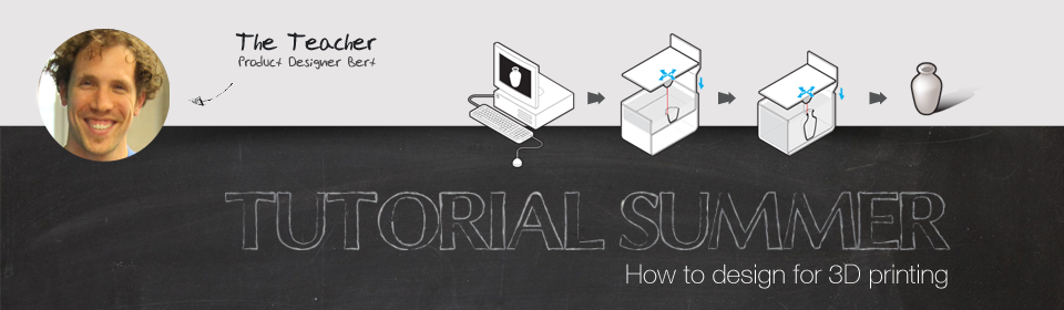 Tutorial Summer: the first steps of your 3D print