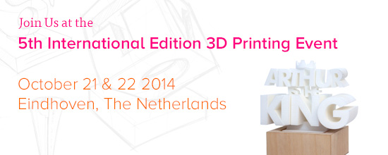 Join Us for the 3D Printing Event at the 2014 Dutch Design Week